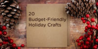 20 Budget -Friendly Holiday Crafts - featured image